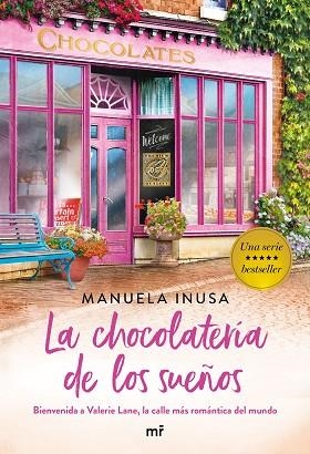 SERIE VALERIE LANE. LA CHOCOLATERÍA DE LOS SUEÑOS | 9788427046290 | INUSA, MANUELA | Llibres Parcir | Llibreria Parcir | Llibreria online de Manresa | Comprar llibres en català i castellà online