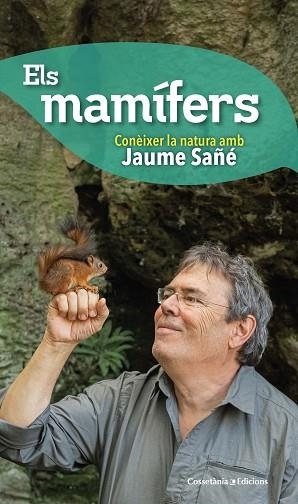 ELS MAMÍFERS | 9788490348574 | SAÑÉ I PONS, JAUME | Llibres Parcir | Librería Parcir | Librería online de Manresa | Comprar libros en catalán y castellano online