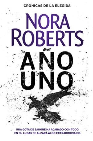 AÑO UNO (CRÓNICAS DE LA ELEGIDA 1) | 9788401022425 | ROBERTS, NORA | Llibres Parcir | Librería Parcir | Librería online de Manresa | Comprar libros en catalán y castellano online