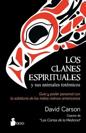 LOS CLANES ESPIRITUALES Y SUS ANIMALES TOTÉMICOS | 9788417399986 | CARSON, DAVID | Llibres Parcir | Llibreria Parcir | Llibreria online de Manresa | Comprar llibres en català i castellà online