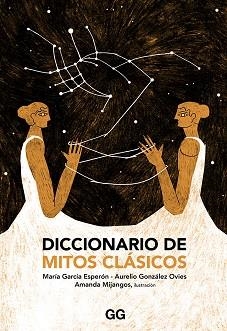 DICCIONARIO DE MITOS CLÁSICOS | 9788425231681 | GONZÁLEZ OVIES, AURELIO/GARCÍA ESPERÓN, MARÍA | Llibres Parcir | Librería Parcir | Librería online de Manresa | Comprar libros en catalán y castellano online
