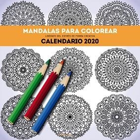 CALENDARIO MANDALAS PARA COLOREAR 2020 | 9788448026134 | AA. VV. | Llibres Parcir | Llibreria Parcir | Llibreria online de Manresa | Comprar llibres en català i castellà online