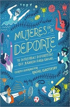 MUJERES EN EL DEPORTE | 9788417281229 | IGNOTOFSKY, RACHEL | Llibres Parcir | Llibreria Parcir | Llibreria online de Manresa | Comprar llibres en català i castellà online