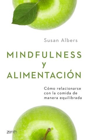 MINDFULNESS Y ALIMENTACIÓN | 9788408206033 | ALBERS, SUSAN | Llibres Parcir | Llibreria Parcir | Llibreria online de Manresa | Comprar llibres en català i castellà online