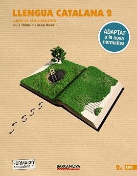 LLENGUA CATALANA 2N ESO. LLIBRE DE CONEIXEMENTS | 9788448946746 | HOMS, LLUÍS / ROSELL, JOSEP | Llibres Parcir | Librería Parcir | Librería online de Manresa | Comprar libros en catalán y castellano online