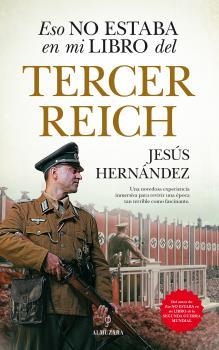 ESO NO ESTABA EN MI LIBRO DEL TERCER REICH | 9788417954222 | HERNÁNDEZ, JESÚS | Llibres Parcir | Llibreria Parcir | Llibreria online de Manresa | Comprar llibres en català i castellà online