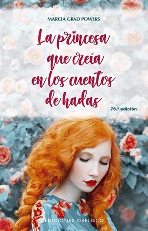 LA PRINCESA QUE CREÍA EN LOS CUENTOS DE HADAS (N.E.) | 9788491115021 | GRAD POWERS, MARCIA | Llibres Parcir | Llibreria Parcir | Llibreria online de Manresa | Comprar llibres en català i castellà online
