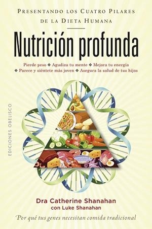 NUTRICIÓN PROFUNDA | 9788491114628 | SHANAHAN, CATHERINE , DRA./SHANAHAN, LUKE | Llibres Parcir | Llibreria Parcir | Llibreria online de Manresa | Comprar llibres en català i castellà online