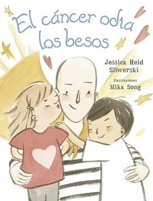 EL CÁNCER ODIA LOS BESOS | 9788491452942 | REID SLIWERSKI, JESSICA | Llibres Parcir | Llibreria Parcir | Llibreria online de Manresa | Comprar llibres en català i castellà online
