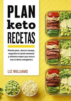 PLAN KETO RECETAS | 9788417828134 | WILLIAMS, LIZ | Llibres Parcir | Librería Parcir | Librería online de Manresa | Comprar libros en catalán y castellano online