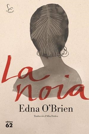LA NOIA | 9788429777871 | O BRIEN, EDNA | Llibres Parcir | Llibreria Parcir | Llibreria online de Manresa | Comprar llibres en català i castellà online
