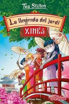 LA LLEGENDA DEL JARDÍ XINÈS | 9788491378600 | STILTON, TEA | Llibres Parcir | Llibreria Parcir | Llibreria online de Manresa | Comprar llibres en català i castellà online