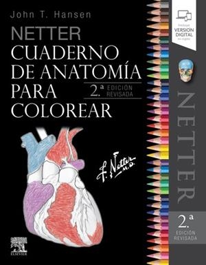 NETTER CUADERNO DE ANATOMÍA PARA COLOREAR (2ª ED.) | 9788491134015 | HANSEN, JOHN T. | Llibres Parcir | Llibreria Parcir | Llibreria online de Manresa | Comprar llibres en català i castellà online