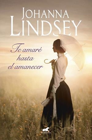TE AMARÉ HASTA EL AMANECER | 9788416076826 | LINDSEY, JOHANNA | Llibres Parcir | Llibreria Parcir | Llibreria online de Manresa | Comprar llibres en català i castellà online