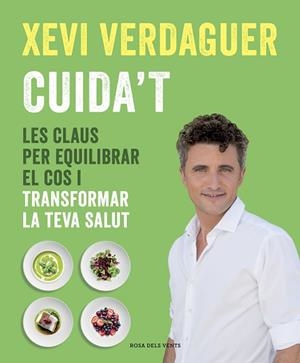 CUIDA'T | 9788417627621 | VERDAGUER, XEVI | Llibres Parcir | Llibreria Parcir | Llibreria online de Manresa | Comprar llibres en català i castellà online
