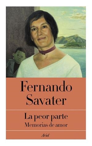 LA PEOR PARTE | 9788434431188 | SAVATER, FERNANDO | Llibres Parcir | Llibreria Parcir | Llibreria online de Manresa | Comprar llibres en català i castellà online