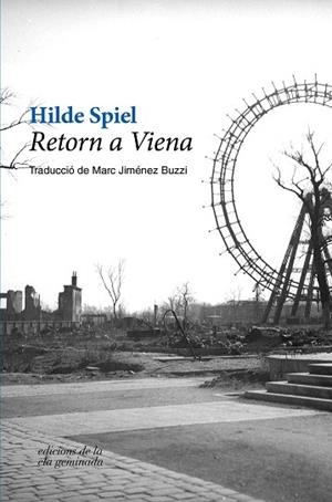 RETORN A VIENA | 9788494856198 | SPIEL, HILDE | Llibres Parcir | Llibreria Parcir | Llibreria online de Manresa | Comprar llibres en català i castellà online
