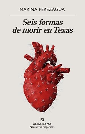 SEIS FORMAS DE MORIR EN TEXAS | 9788433998835 | PEREZAGUA, MARINA | Llibres Parcir | Llibreria Parcir | Llibreria online de Manresa | Comprar llibres en català i castellà online