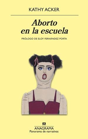 ABORTO EN LA ESCUELA | 9788433980472 | ACKER, KATHY | Llibres Parcir | Llibreria Parcir | Llibreria online de Manresa | Comprar llibres en català i castellà online