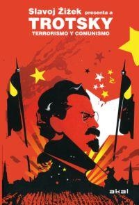 TERRORISMO Y COMUNISMO | 9788446028888 | ZIZEK, SLAVOJ / TROTSKY, LEON | Llibres Parcir | Llibreria Parcir | Llibreria online de Manresa | Comprar llibres en català i castellà online