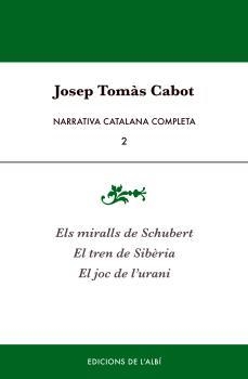 NARRATIVA CATALANA COMPLETA, 2 | 9788415269823 | TOMÀS CABOT, JOSEP | Llibres Parcir | Librería Parcir | Librería online de Manresa | Comprar libros en catalán y castellano online