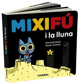 MIXIFÚ I LA LLUNA | 9788491014935 | MARTÍ ORRIOLS, MERITXELL | Llibres Parcir | Librería Parcir | Librería online de Manresa | Comprar libros en catalán y castellano online