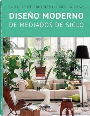 DISEÑO MODERNO DE MEDIADOS DE SIGLO | 9789463590532 | HILLER, DC | Llibres Parcir | Llibreria Parcir | Llibreria online de Manresa | Comprar llibres en català i castellà online