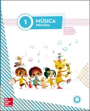 LA - MUSICA 1 PRIMARIA (LA+1CD) | 9788448185312 | CANO NOGUÉ,MERCEDES / COMELLES I FOLCH,ORIOL / DALMAU I FIGUEROLA,ELISABET / SANCHO I TUSET,MERCE | Llibres Parcir | Librería Parcir | Librería online de Manresa | Comprar libros en catalán y castellano online