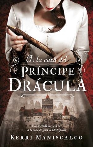A LA CAZA DEL PRÍNCIPE DRÁCULA | 9788492918652 | MANISCALCO, KERRI | Llibres Parcir | Llibreria Parcir | Llibreria online de Manresa | Comprar llibres en català i castellà online