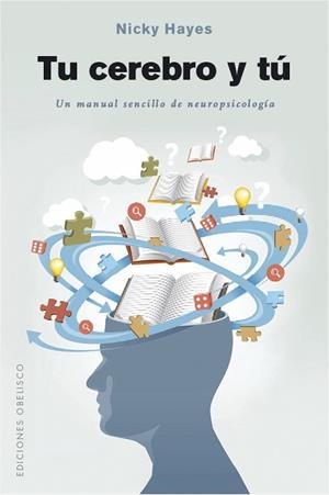 TU CEREBRO Y TÚ | 9788491115144 | HAYES, NICKY | Llibres Parcir | Librería Parcir | Librería online de Manresa | Comprar libros en catalán y castellano online