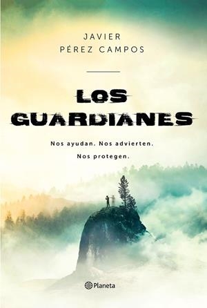 LOS GUARDIANES | 9788408214755 | PÉREZ CAMPOS, JAVIER | Llibres Parcir | Llibreria Parcir | Llibreria online de Manresa | Comprar llibres en català i castellà online