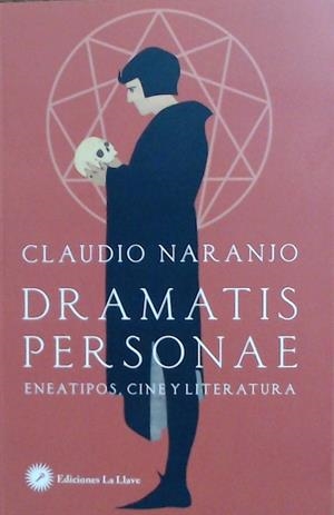 DRAMATIS PERSONAE | 9788416145645 | NARANJO, CLAUDIO | Llibres Parcir | Llibreria Parcir | Llibreria online de Manresa | Comprar llibres en català i castellà online