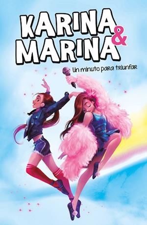 UN MINUTO PARA TRIUNFAR (KARINA & MARINA 2) | 9788417922146 | KARINA & MARINA, | Llibres Parcir | Llibreria Parcir | Llibreria online de Manresa | Comprar llibres en català i castellà online