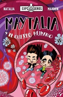 MAYTALIA Y EL CUERPO HUMANO | 9788427046337 | MAYDEN/NATALIA | Llibres Parcir | Llibreria Parcir | Llibreria online de Manresa | Comprar llibres en català i castellà online