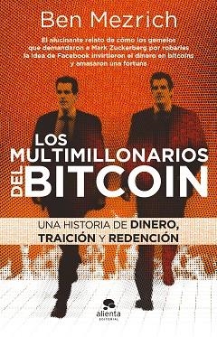 LOS MULTIMILLONARIOS DEL BITCOIN | 9788417568764 | MEZRICH, BEN | Llibres Parcir | Llibreria Parcir | Llibreria online de Manresa | Comprar llibres en català i castellà online