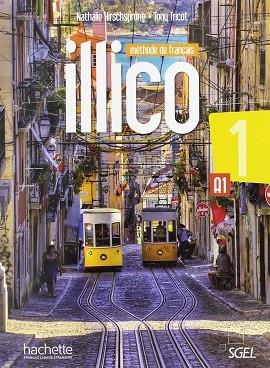 ILLICO A1 - LIVRE DE L'ÉLÈVE + DVD ROM | 9782015135380 | VV. AA. | Llibres Parcir | Librería Parcir | Librería online de Manresa | Comprar libros en catalán y castellano online