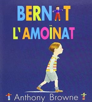 BERNAT L´AMOÏNAT | 9789681680800 | BROWNE, ANTHONY | Llibres Parcir | Llibreria Parcir | Llibreria online de Manresa | Comprar llibres en català i castellà online