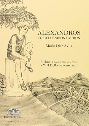 ALEXANDROS. TO HELLENIKON PAIDION | 9788493579876 | MARIO DIAZ | Llibres Parcir | Llibreria Parcir | Llibreria online de Manresa | Comprar llibres en català i castellà online