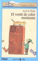 EL VESTIT DE COLOR MOSTASSA | 9788482861883 | PLATH, SYLVIA | Llibres Parcir | Llibreria Parcir | Llibreria online de Manresa | Comprar llibres en català i castellà online