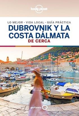 DUBROVNIK Y LA COSTA DÁLMATA DE CERCA 1 | 9788408206736 | DRAGICEVICH, PETER | Llibres Parcir | Llibreria Parcir | Llibreria online de Manresa | Comprar llibres en català i castellà online