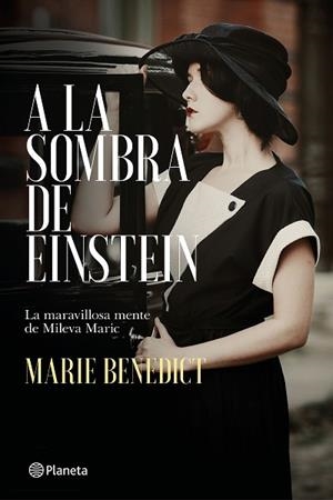 A LA SOMBRA DE EINSTEIN | 9788408215240 | BENEDICT, MARIE | Llibres Parcir | Llibreria Parcir | Llibreria online de Manresa | Comprar llibres en català i castellà online