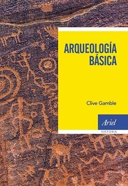 ARQUEOLOGÍA BÁSICA | 9788434431379 | GAMBLE, CLIVE | Llibres Parcir | Librería Parcir | Librería online de Manresa | Comprar libros en catalán y castellano online