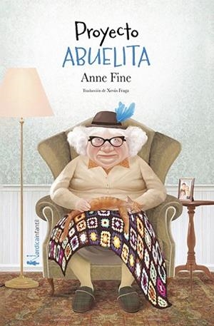 PROYECTO ABUELITA | 9788417281809 | FINE, ANNE | Llibres Parcir | Llibreria Parcir | Llibreria online de Manresa | Comprar llibres en català i castellà online