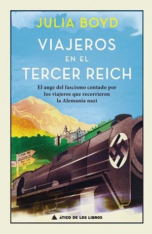 VIAJEROS EN EL TERCER REICH | 9788417743222 | BOYD, JULIA | Llibres Parcir | Llibreria Parcir | Llibreria online de Manresa | Comprar llibres en català i castellà online