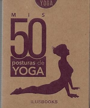 MIS 50 POSTURAS DE YOGA BARAJA DE CARTAS | 9788416574902 | AA.VV | Llibres Parcir | Librería Parcir | Librería online de Manresa | Comprar libros en catalán y castellano online