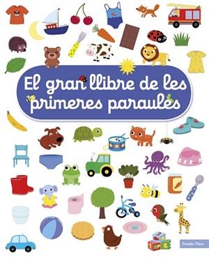 EL GRAN LLIBRE DE LES PRIMERES PARAULES | 9788491377900 | CHOUX, NATHALIE | Llibres Parcir | Llibreria Parcir | Llibreria online de Manresa | Comprar llibres en català i castellà online