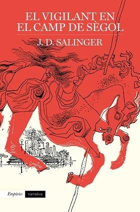 EL VIGILANT EN EL CAMP DE SÈGOL | 9788417016791 | SALINGER, J. D. | Llibres Parcir | Llibreria Parcir | Llibreria online de Manresa | Comprar llibres en català i castellà online