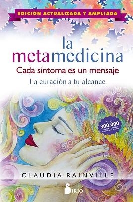 LA METAMEDICINA. CADA SÍNTOMA ES UN MENSAJE | 9788417399979 | RAINVILLE, CLAUDIA | Llibres Parcir | Llibreria Parcir | Llibreria online de Manresa | Comprar llibres en català i castellà online