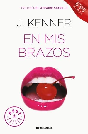 EN MIS BRAZOS (EL AFFAIRE STARK 2) | 9788466339780 | KENNER, J. | Llibres Parcir | Llibreria Parcir | Llibreria online de Manresa | Comprar llibres en català i castellà online