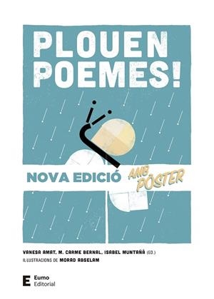 PLOUEN POEMES! (EDICIÓ AMB PÒSTER) | 9788497666770 | AMAT CASTELLS, VANESA / BERNAL CREUS, M. CARME / MUNTAÑÁ SALARICH, ISABEL | Llibres Parcir | Llibreria Parcir | Llibreria online de Manresa | Comprar llibres en català i castellà online